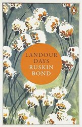 Ruskin Bond Landour Days